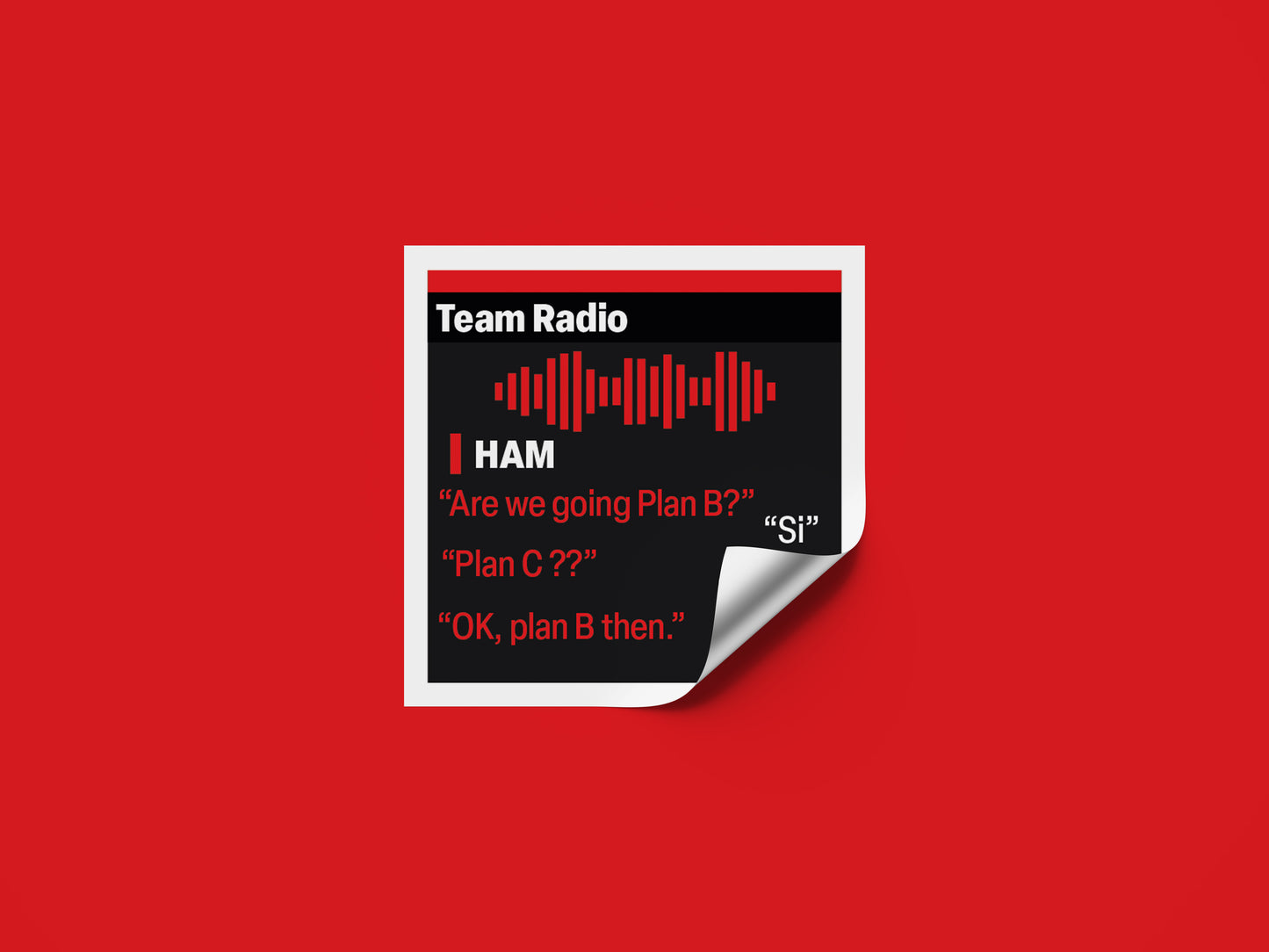 Charles Leclerc "Plan B” F1 Radio Message Sticker
