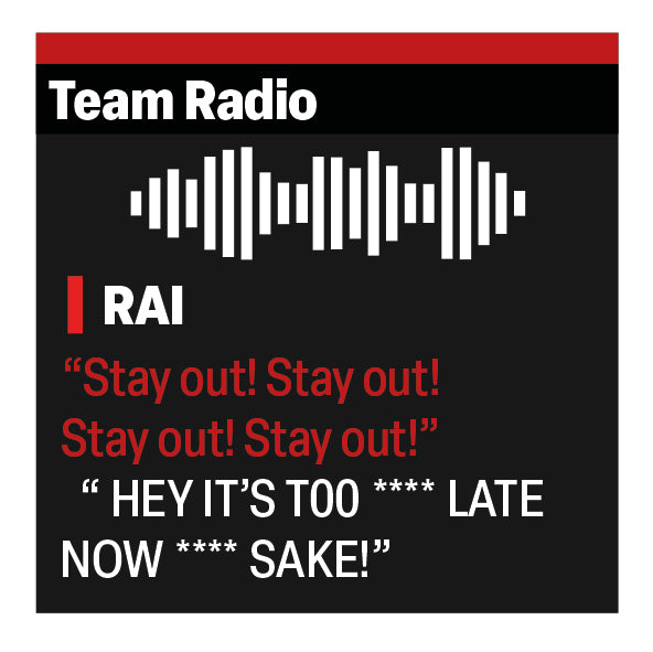 Kimi Raikkonen "Stay out! Stay out!" F1 Radio Message Sticker