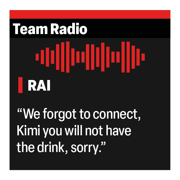 Kimi Raikkonen "You will not have the drink Kimi" F1 Radio Message Sticker