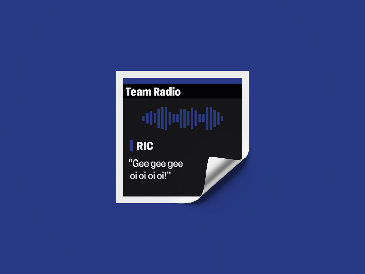 Daniel Ricciardo "Gee gee gee" F1 Radio Message Sticker