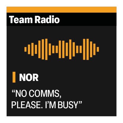 Lando Norris "No comms please. I'm busy!" F1 Radio Message Sticker