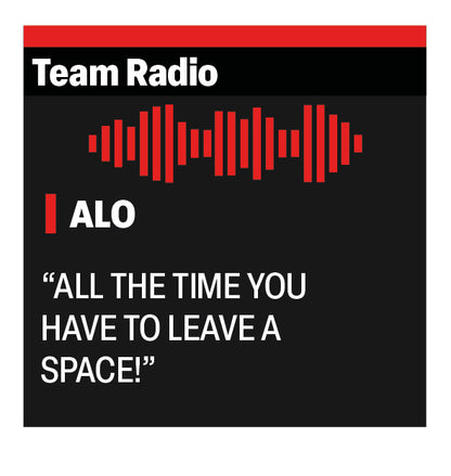 Fernando Alonso "All the time you have to leave a space!" F1 Radio Message Sticker