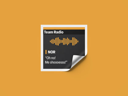 Lando Norris "Oh no! Me shoooesss!"" F1 Radio Message Sticker