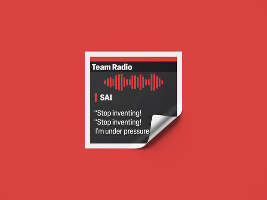 Carlos Sainz "Stop inventing" F1 Radio Message Sticker