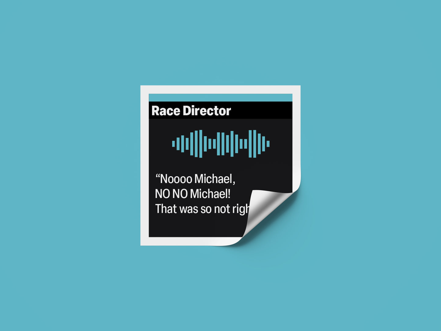 Toto Wolff "No, Michael, no" F1 Radio Message Sticker