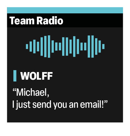 Toto Wolff "Michael I just sent you an email" F1 Radio Message Sticker