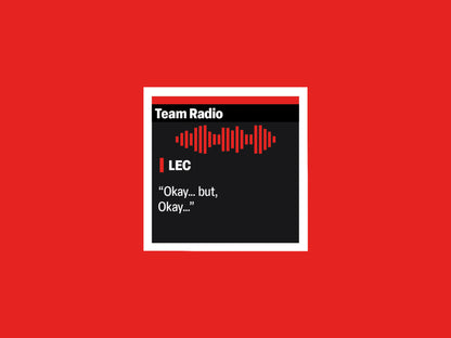 Charles Leclerc "Okay but Okay" F1 Radio Message Sticker