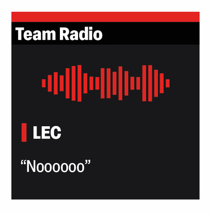 Charles Leclerc "Noooo" F1 Radio Message Sticker