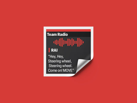 Kimi Raikkonen "Hey! Steering Wheel!" F1 Radio Message Sticker